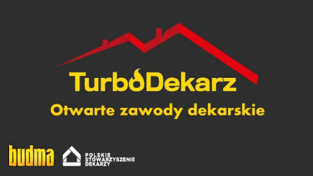 Zawody Turbo Dekarz na Targach Budma Zawody Turbo Dekarz na Targach Budma