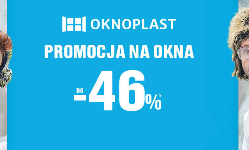Promocja zimowa Grupy Oknoplast. Teraz kupisz okna nawet do 46% taniej!